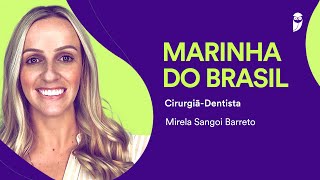 Concursos na área de Odonto entrevista com a Cirurgiãdentista da Marinha 1° Tenente Mirela Barreto [upl. by Attenaej]