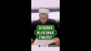 Su İçerken Nelere Dikkat Etmeliyiz  Muharrem Yücekal [upl. by Dielu529]