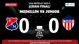 GRAN FINAL MEDELLIN VS JUNIOR 13 DIC 2023 LIGABETPLAY  NARRA EL PAISITA DE ORO MUNERA EASTMAN [upl. by Yelroc]