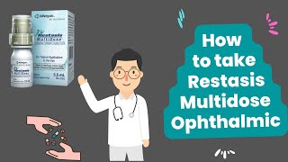 How to take Restasis Multidose Ophthalmic [upl. by Gaye]