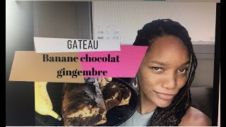 Gâteau Banane Chocolat Gingembre [upl. by Fayth]