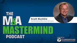 The MampA Mastermind Podcast  Episode 50  The Importance of Hiring the Right People [upl. by Latsyek]