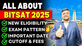 BITSAT 2025 Registration Date Application Form Exam Date Eligibility  BITSAT 2025 Exam Date [upl. by Aneerol]