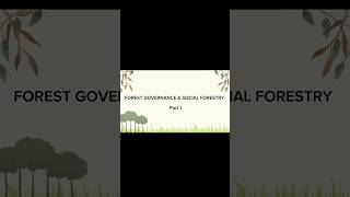 Forest Governance amp Social Forestry Part 1 forestry reviewer education learning [upl. by Yemiaj]