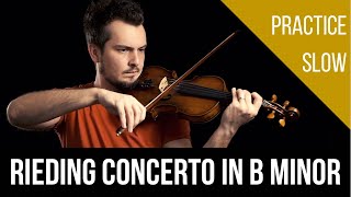 O Rieding Concerto in B minor Op 35 1st mov  Slow Practice [upl. by Adali]