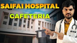 Saifai Hospital Cafeteria  Saifai Medical College Canteen [upl. by Raquela]