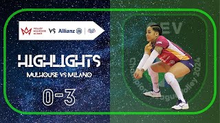 HIGHLIGHTS  Volley Mulhouse Alsace  Allianz Vero Volley Milano  CEV Champions League [upl. by Missy]