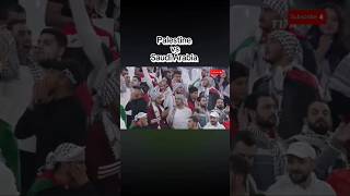 Palestine vs Saudi Arabiayoutubeshorts football palestine saudiarabia [upl. by Yruama]