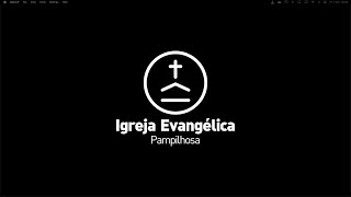 Igreja Evangélica Pampilhosa  10 novembro [upl. by Olshausen867]