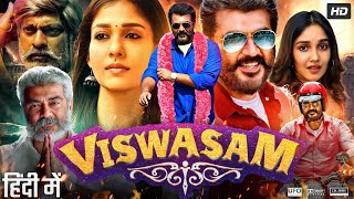 Viswasam Full Movie In Hindi Dubbed  Ajith Kumar  Nayanthara  Jagapathi Babu  Review amp Facts HD [upl. by Evelin344]