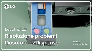 Lavatrici LG  Risoluzione problemi  Dosatore automatico detersivo ezDispense™ nella lavatrice LG [upl. by Yrocaj]