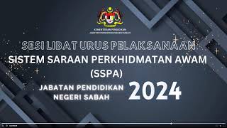 SESI LIBAT URUS PELAKSANAAN SISTEM SARAAN PERKHIDMATAN AWAM SSPA 2024 [upl. by Aihsei]