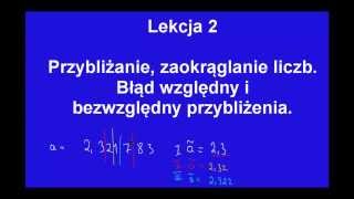 Lekcja2  Błąd względny i bezwzględny przybliżenia  Kurs maturalny z matematyki [upl. by Theressa]