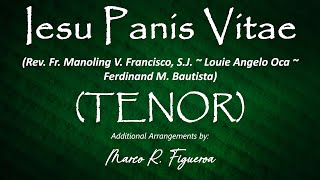 IESU PANIS VITAE Rev Fr M V Francisco S J  L A Oca  F M Bautista®  ֍ TENOR [upl. by Griggs]