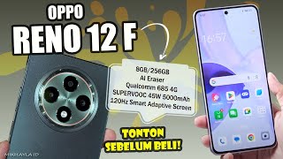 OPPO Reno12 F Harga dan Spesifikasi  8GB256GB  AI Eraser Qualcomm 685 4G SUPERVOOC 45W 120Hz [upl. by Roselyn]