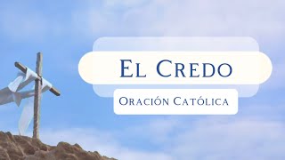 Cómo rezar El Credo  Oración católica [upl. by Alyl]