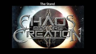 The Stand  Chaos Before Creation [upl. by Genesia]