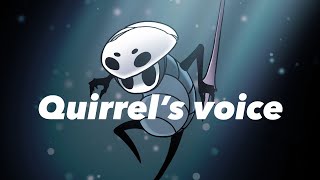 Quirrel voice acting Hollow KnightHallownest Vocalized Mod [upl. by Cristen395]