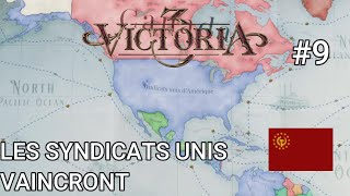 LES SYNDICATS UNIS DAMÉRIQUE VAINCRONT  Victoria 3 Multi 9 [upl. by Shandra871]