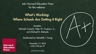 Whats Working Where Schools Are Getting It Right Webinar [upl. by Garold]