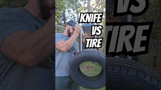 Knife VS Tire [upl. by Aeel827]