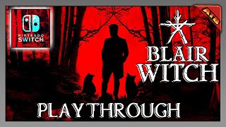 The Blair Witch Switch Playthrough [upl. by Rickie720]