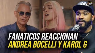 FANÁTICOS REACCIONAN A quotVIVO POR ELLAquot ANDREA BOCELLI Y KAROL G [upl. by Gerson349]