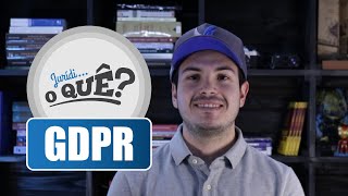 O que é GDPR General Data Protection Regulation  Regulamento Geral sobre a Proteção de Dados [upl. by Drawe]