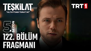 Teşkilat 122 Bölüm Fragmanı trt1 [upl. by Riebling]