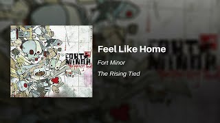 Feel Like Home  Fort Minor feat Styles of Beyond [upl. by Politi413]