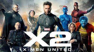 XMen 2 2003 Movie  Patrick Stewart Hugh Jackman Ian McKellen X2  Review And Facts [upl. by Shanda]