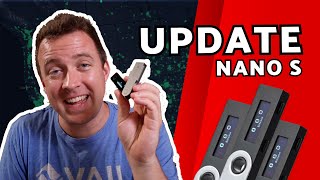 NEW UPDATE Ledger Nano S [upl. by Vilhelmina]