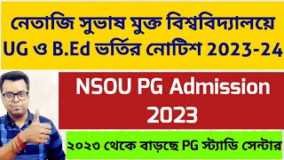 Netaji Subhas Open University UGPGBEd Admission 2023 NSOU PG Admission 2023 NSOU BAMAMSCBEd [upl. by Nirda179]