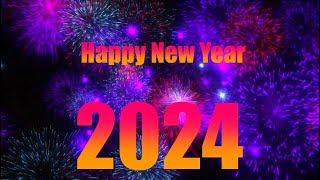 HAPPY NEW YEAR 2024 Welcome 2024 [upl. by Merc21]