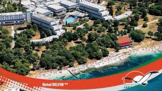 Hotel DELFIN  POREČ  CROATIA [upl. by Matthaeus]