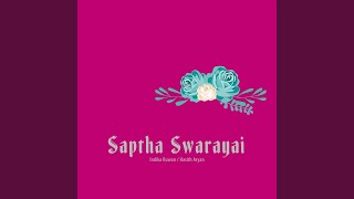 Saptha Swarayai [upl. by Mossman]