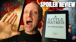 The First Law SPOILER TALK  A Little Hatred by Joe Abercrombie [upl. by Holofernes]