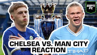 Chelsea vs Man City LIVE REACTION Champions start with a win  ESPN FC [upl. by Cummins69]