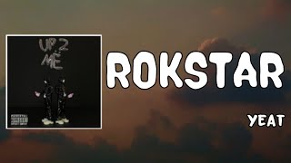 Rokstar Lyrics  Yeat [upl. by Vaughan]