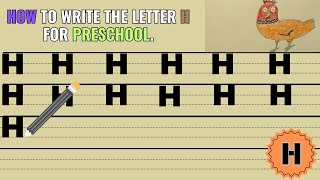 How to write the letter H for preschool  Letter H [upl. by Aicinet]