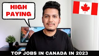 7 MOST INDEMAND JOBS IN CANADA 2023 [upl. by Cryan]