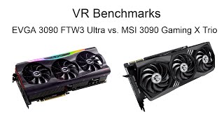 EVGA RTX 3090 FTW3 Ultra vs MSI RTX 3090 Gaming X Trio  VR Games Comparison [upl. by Naerda]