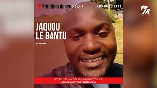 GABON CULTURE JAQUOU LE BANTU SE HISSE EN FINALE DU CONCOURS RFI TALENTS DU RIRE 2023 [upl. by Nwahsirhc406]