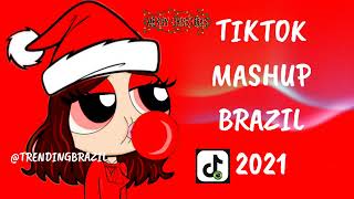 TIKTOK MASHUP BRAZIL 2021🇧🇷 MÙSICAS TIK TOK DANCE SE SOUBER [upl. by Enitselec]