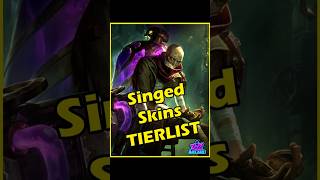 Singed Skins Tier List leagueoflegends singed tierlist gaming riotgames arcane arcane2 [upl. by Ahsiruam392]