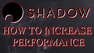 Shadow PC how to increase performance [upl. by Acino]