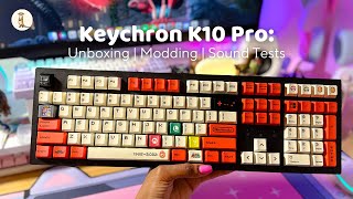 Keychron K10 Pro Unboxing  Modding  Sound Tests W Glorious Pandas amp Durock T1s [upl. by Yenwat]