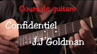 Cours de guitare  Chanson facile  Confidentiel  Jean Jacques Goldman TAB [upl. by Ricky432]