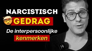 Narcistisch gedrag – De interpersoonlijke clusterpatronen [upl. by Norven]