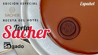 TORTA SACHER  RECETA ORIGINAL DEL HOTEL SACHER  EL MEJOR TUTORIAL [upl. by Heinrick652]